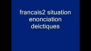 cours 4ème français 2 situation dénonciation les déictiques [upl. by Oelak]