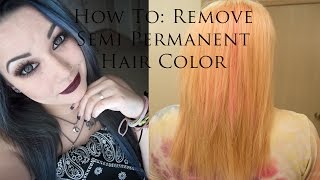 How To Remove Semi Permanent Hair Color  Bleach Hair [upl. by Platas]