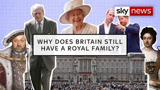 Explained Why does Britain still have a Royal family [upl. by Cayla135]