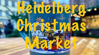 2023 Germany 🇩🇪  Heidelberg Christmas Market Weihnachtsmarkt [upl. by Gaultiero309]