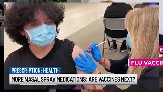 More nasal sprays Are vaccines next [upl. by Fennie441]