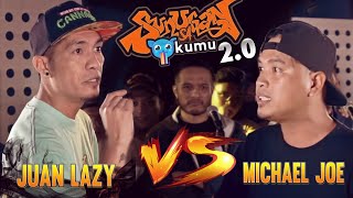 JUAN LAZY vs MICHAEL JOE  Sunugan Sa Kumu 20 Bars amp Highlights [upl. by Aimek667]