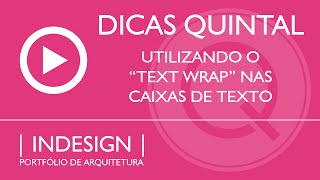 UTILIZANDO O TEXT WRAP NAS CAIXAS DE TEXTO DO INDESIGN [upl. by Lienaj]