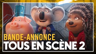 TOUS EN SCÈNE 2  Bandeannonce VF [upl. by Pillsbury]