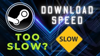 Why is my Download Speed on Steam so Slow  How to fix it in 2024 [upl. by Nylqcaj]