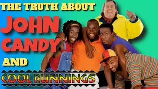 The Truth About JOHN CANDY and the Movie quotCool Runningsquot [upl. by Tonie]