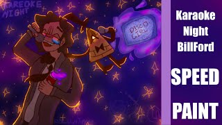 Karaoke nightBillford speedpaint [upl. by Bernetta]