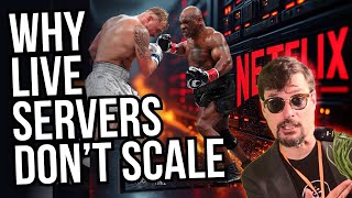 Why Netflix servers couldnt scale for live broadcasting the Paul vs Tyson fight [upl. by Eigla]