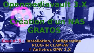 TUTO FR Antivirus Clam AV pour openmediavault 3 [upl. by Adnol]