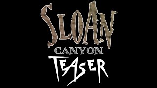 Sloan Canyon Teaser  TPT2 [upl. by Larena461]