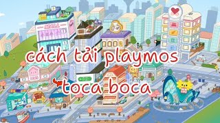 cách tải playmos của mình  Tây  toca boca [upl. by Keifer]