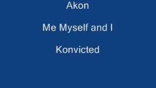 Akon Me Myself And I [upl. by Htiaf]