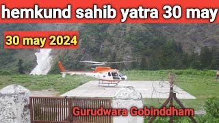 Hemkund sahib yatra today 30 may 2024  hemkund sahib live [upl. by Philo478]