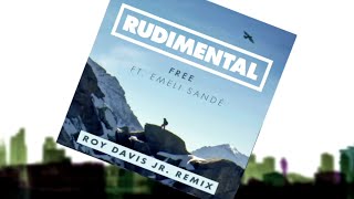 Rudimental  Free ft Emeli Sandé Roy Davis Jr Remix Official Audio [upl. by Rabelais]