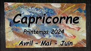 ♑️ CAPRICORNE 🐐  Eclairage sur le Printemps 2024  mai et juin [upl. by Enitnelav984]