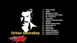 Orhan Gencebay Şarkıları ★Klasik Seçme Eserleri ★FuLL ALBüM [upl. by Ynnod]