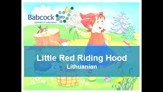 Little Red Riding Hood  Lithuanian  RAUDONKEPURAITĖ [upl. by Onofredo]