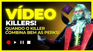 Quando o Killer manja de combinar as perks [upl. by Irodim]