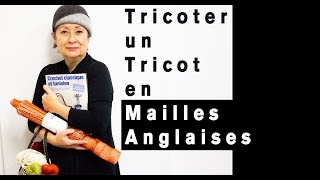 Comment TRICOTER et rabattre un TRICOT en MAILLES ANGLAISES 💕❄ [upl. by Einotna]