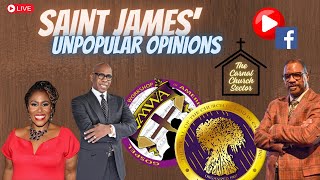 SAINT JAMES’ Unpopular Opinions mandisa bishopsheard gmwa cogic BishopjosephWalker [upl. by Niret322]