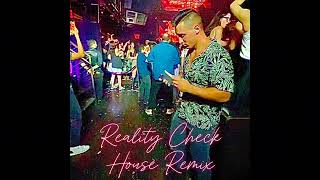 Reality CheckHouse RemixSwae Lee amp Ty The Producer [upl. by Gnilhsa]