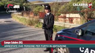 Campo Calabro RC Arrestate due persone per furto in abitazione [upl. by Ahserb]