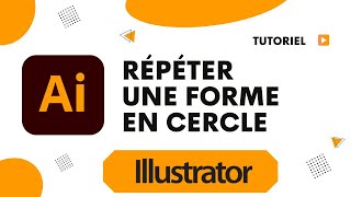 Comment dupliquer une forme en cercle sur Illustrator [upl. by Nikolaus861]