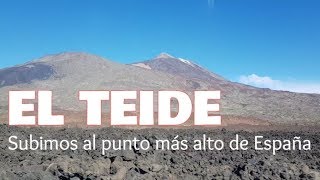 SUBIDA AL PICO DEL TEIDE ⛰️ Conquistamos el punto más alto de España [upl. by Aemat]