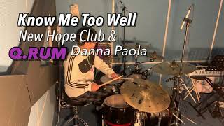 New Hope Club amp Danna Paola  Know Me Too Well  Drum Cover [upl. by Neerroc]