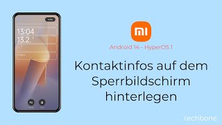 Kontaktinformationen auf dem Sperrbildschirm hinterlegen  Xiaomi Android 14  HyperOS 1 [upl. by Lytsyrk344]