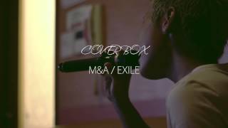 MampA  EXILE Cover [upl. by Erodasi]