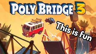 Poly Bridge 3 is fun [upl. by Daj]