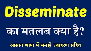 Disseminate meaning in Hindi  Explained Disseminate With Using Sentence [upl. by Nainatrad222]