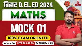 Bihar DELED 2024 Maths Mock Test Discussion By Chandan Sir 04 [upl. by Riamu]