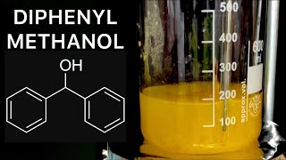 Making a Secondary Alcohol Called Benzhydrol [upl. by Dwayne]