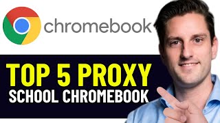 TOP BEST PROXY FOR SCHOOL CHROMEBOOK 2024 UPDATED [upl. by Anavahs]