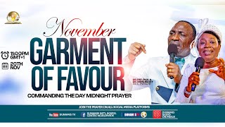 COMMANDING THE DAYNOVEMBER GARMENT OF FAVOR REBROADCAST 21112024 [upl. by Ecertap167]