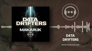 Makaruk  D4TA DR1FTERS  ELECTROACOUSTIC MUSIC COMPOSITION [upl. by Odlanra466]