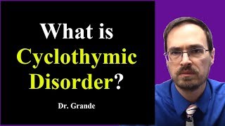 What is Cyclothymic Disorder [upl. by Yrrap]