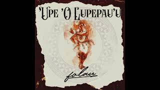 Folau  ‘Upē ‘O Lupepau’u Official Audio [upl. by Florio]