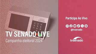 TV Senado Live debate regras para campanha e prazos das eleições 2024 – 12724 [upl. by Aitselec829]