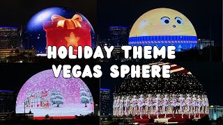 Las Vegas Sphere Christmas Holiday Season Displays Christmas Even Las Vegas Nevada [upl. by Alyahc]