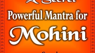 Mohini Mantra for Vashikaran  Vashikaran Mantra that work in One Chant [upl. by Schurman863]