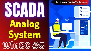 SCADA Training Course 5  Simple Analog System in SCADA Software  WinCC Siemens Course [upl. by Millie]