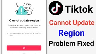 How to Fix Cannot Update Tiktok Region 2024  TikTok Cannot Update Region Problem Solve [upl. by Eleanor197]