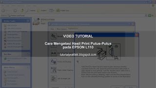 Cara Mengatasi Hasil Print PutusPutus Bergaris pada Epson L110 [upl. by Biebel]