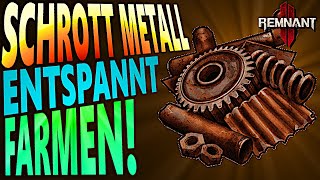 ALTMETALL SCHROTT METALL ENTSPANNT FARMEN  Remnant 2 [upl. by Atteselrahc89]