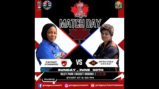 2024 Canada Day Cup T20  Calgary Dynamites Vs Meraloma Cricket [upl. by Kylander]