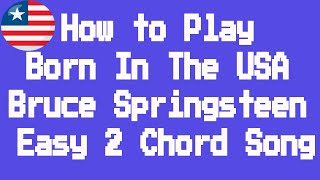 Born In The USA Bruce Springsteen  Adult Guitar Lessons [upl. by Englis]