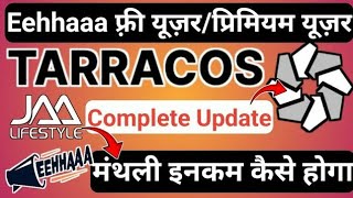 eehhaaa FREE amp PREAMIUM USER tarracos earning kitna milega full details jaalifestyleearninddate [upl. by Eseerehs]